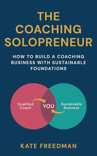 کاور کتاب Coaching Solopreneur: Coaching you to build a sustainable, profitable business with purpose