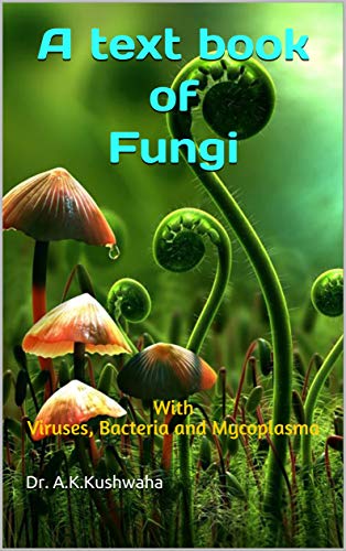 کاور کتاب A text book of Fungi: With Viruses, Bacteria and Mycoplasma