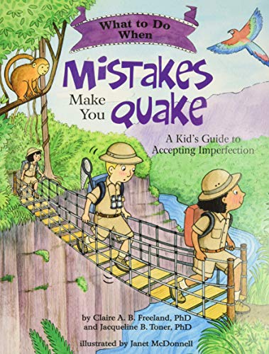 کاور کتاب What to Do When Mistakes Make You Quake: A Kid’s Guide to Accepting Imperfection
