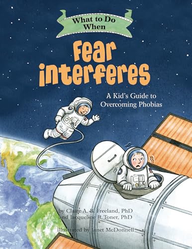 کاور کتاب What to Do When Fear Interferes: A Kid's Guide to Overcoming Phobias