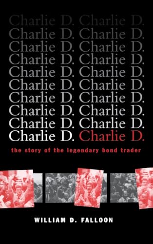 کاور کتاب Charlie D.: The Story of the Legendary Bond Trader