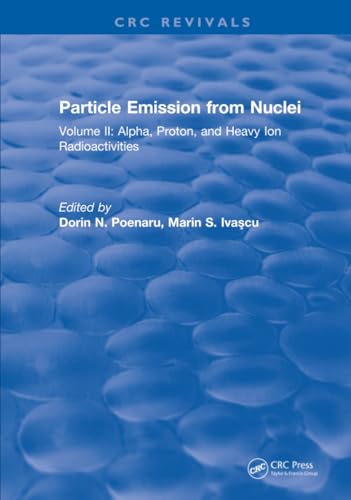 کاور کتاب Particle Emission From Nuclei: Volume II: Alpha, Proton, and Heavy Ion Radioactivities