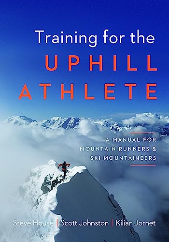 کاور کتاب Training for the Uphill Athlete: A Manual for Mountain Runners and Ski Mountaineers