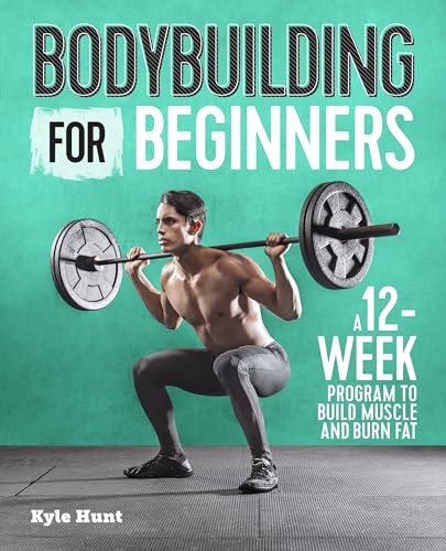 کاور کتاب Bodybuilding For Beginners: A 12-Week Program to Build Muscle and Burn Fat