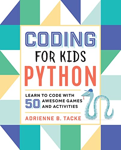 کاور کتاب Coding for Kids: Python: Learn to Code with 50 Awesome Games and Activities