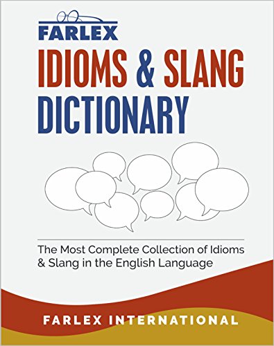 کاور کتاب The Farlex Idioms and Slang Dictionary: The Most Complete Collection of Idioms and Slang in the English Language Kindle Edition