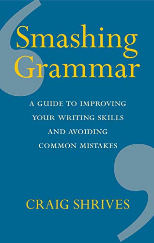 کاور کتاب Smashing Grammar: A guide to improving your writing skills and avoiding common mistakes