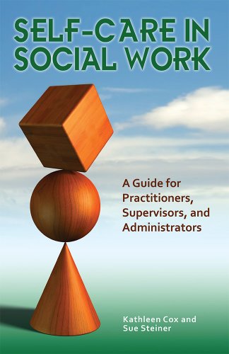 کاور کتاب Self-Care in Social Work: A Guide for Practitioners, Supervisors, and Administrators