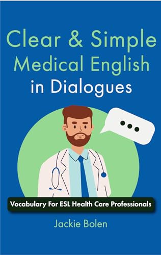 کاور کتاب Clear and Simple Medical English: Dialogues and Vocabulary for Medical Practice