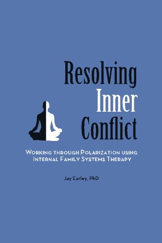 کاور کتاب Resolving Inner Conflict: Working Through Polarization Using Internal Family Systems Therapy