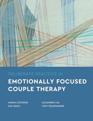 کاور کتاب Deliberate Practice in Emotionally Focused Therapy (Essentials) 
