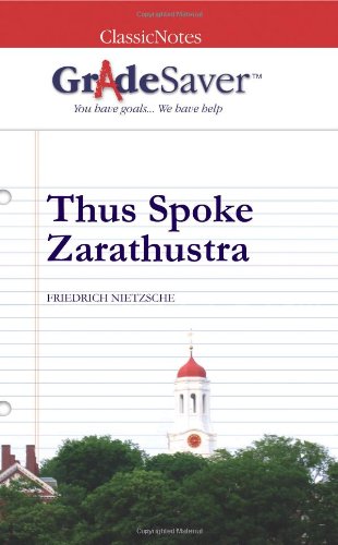 کاور کتاب GradeSaver (TM) ClassicNotes Thus Spoke Zarathustra: Study Guide