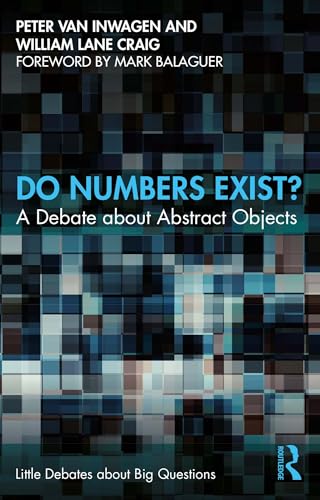 کاور کتاب Do Numbers Exist?: A Debate about Abstract Objects (Little Debates about Big Questions)