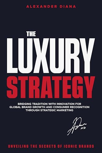کاور کتاب Luxury Strategy: Unveiling the Secrets of Luxury Marketing