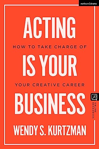 کاور کتاب Acting is Your Business: How to Take Charge of Your Creative Career