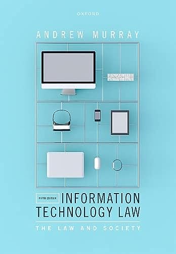 کاور کتاب https://www.amazon.com/Information-Technology-Law-5th-Murray/dp/0192893521/ref=sr_1_3?crid=3IH3JJVL9YHMP&dib=eyJ2IjoiMSJ9.EfJ5Vb_OoQ1bDo0AWD481z7OHZU3sf1-iJ8_809dE26gRVJrc3kAq6CrXH74UqPB0c3ToWRzKGJ6HjpERPs0VNn4eUz5k-qca6Py1utZZwmz13Iwd70rpJpRtn_YmSsQ2wKTq