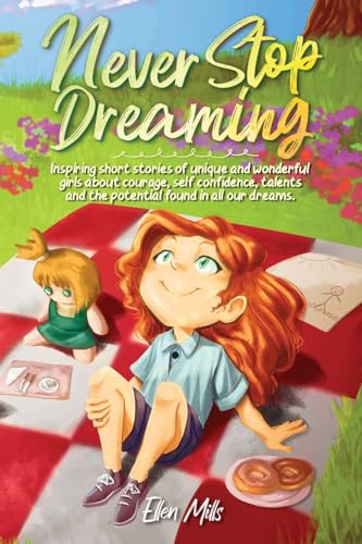کاور کتاب Never Stop Dreaming: Inspiring short stories