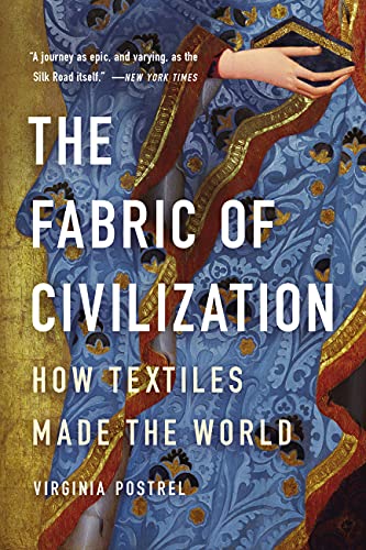 کاور کتاب The Fabric of Civilization: How Textiles Made the World