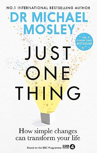 کاور کتاب Just One Thing: How simple changes can transform your life