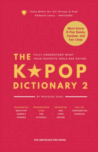 کاور کتاب The KPOP Dictionary 2: Learn To Understand What Your Favorite Korean Idols Are Saying On M/V, Drama, and TV Shows