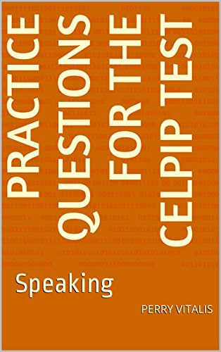 کاور کتاب Practice Questions for the CELPIP Test: Speaking Kindle Edition