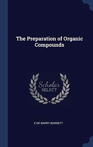کاور کتاب The Preparation of Organic Compounds