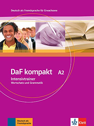 کاور کتاب Daf Kompakt in 3 Banden: Intensivtrainer A2 - Wortschatz Und Grammatik (German Edition)