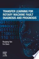 کاور کتاب Transfer Learning for Rotary Machine Fault Diagnosis and Prognosis