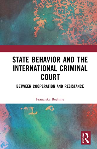 کاور کتاب State Behavior and the International Criminal Court