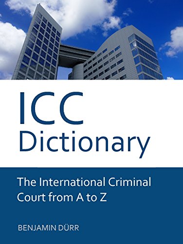 کاور کتاب ICC Dictionary: The International Criminal Court from A to Z