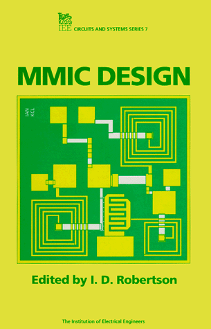 کاور کتاب Mmic Design (I E E CIRCUITS, DEVICES AND SYSTEMS SERIES)