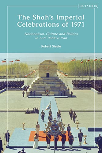 کاور کتاب The Shah’s Imperial Celebrations of 1971