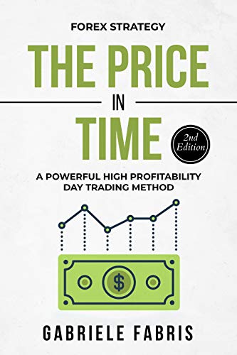 کاور کتاب Forex Strategy: The Price in Time: A Powerful High Profitability Day Trading Method