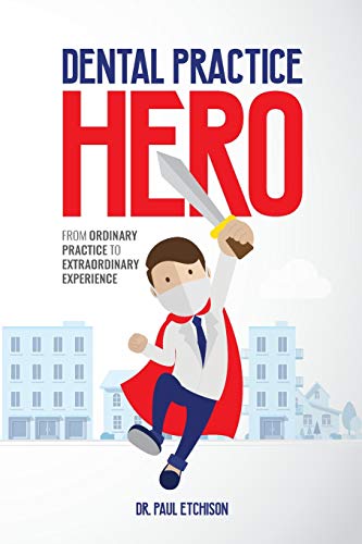 کاور کتاب Dental Practice Hero: From Ordinary Practice to Extraordinary Experience