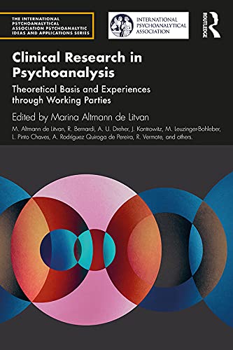 کاور کتاب Clinical Research in Psychoanalysis Theoretical Basis and Experiences through Working Parties