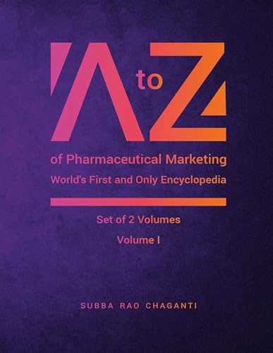کاور کتاب A to Z of Pharmaceutical Marketing Voulme 1: Worlds First and Only Encyclopedia V Kindle Edition