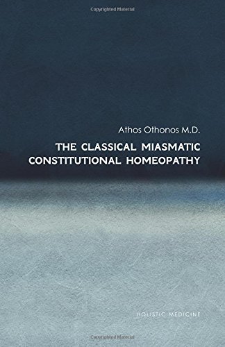 کاور کتاب The Classical Miasmatic Constitutional Homeopathy