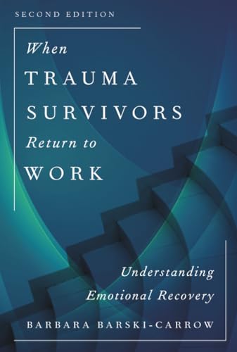 کاور کتاب When trauma survivors return to work