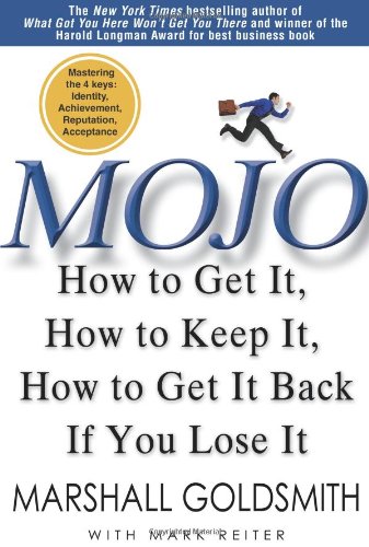 کاور کتاب Mojo: How to Get It, How to Keep It, How to Get It Back If You Lose It