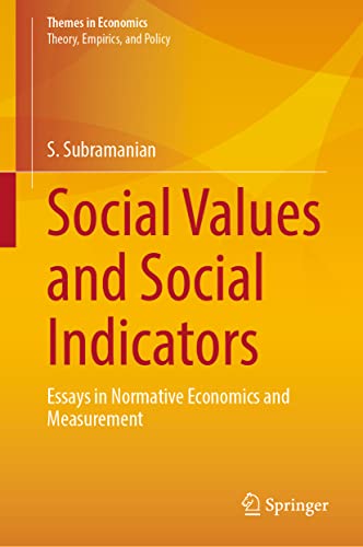 کاور کتاب Social Values and Social Indicators: Essays in Normative Economics and Measurement (Themes in Economics) 1st ed.