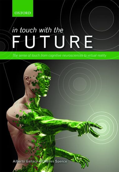 کاور کتاب In touch with the future: The sense of touch from cognitive neuroscience to virtual reality