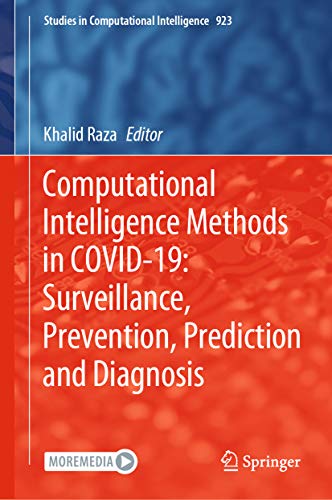 کاور کتاب Computational Intelligence Methods in COVID-19: Surveillance, Prevention, Prediction and Diagnosis (Studies in Computational Intelligence Book 923