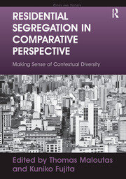 کاور کتاب Residential Segregation in Comparative Perspective Making Sense of Contextual Diversity