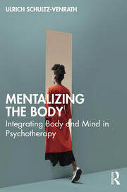 کاور کتاب Mentalizing the Body: Integrating Body and Mind in Psychotherapy