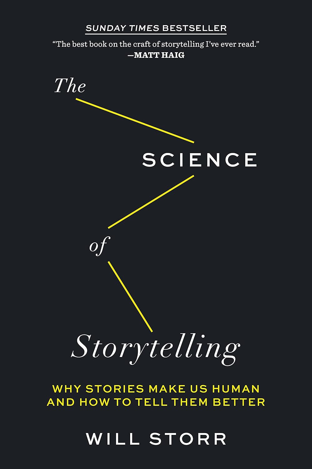 کاور کتاب The Science of Storytelling: Why Stories Make Us Human and How to Tell Them Better
