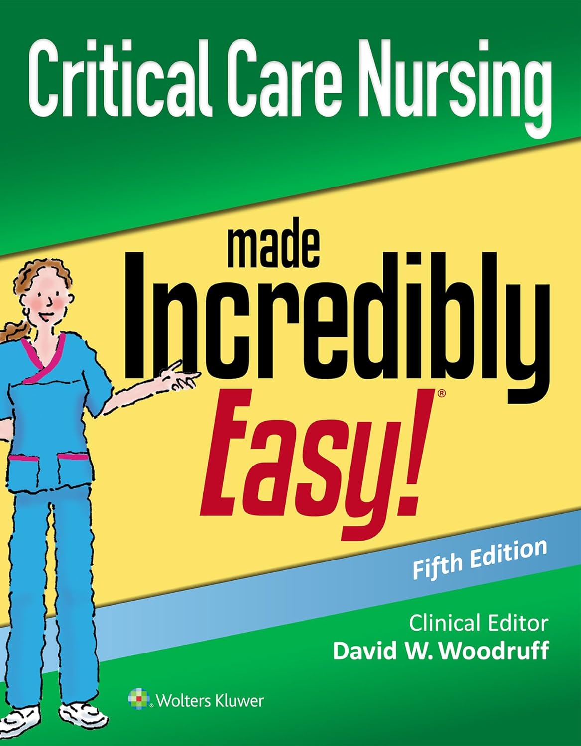 کاور کتاب Critical Care Nursing Made Incredibly Easy (Incredibly Easy Series) 5th Edition