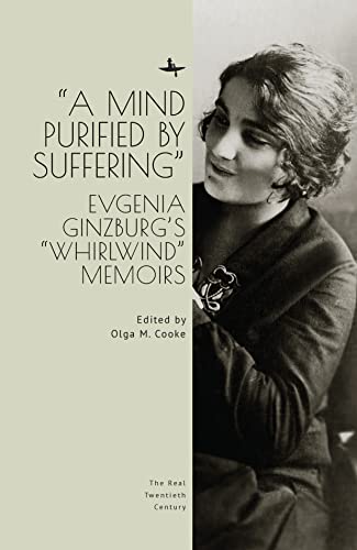 کاور کتاب Mind Purified by Suffering": Evgenia Ginzburg’s "Whirlwind" Memoirs