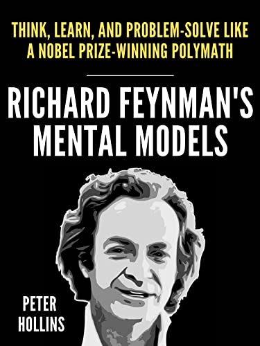 کاور کتاب Richard Feynman’s Mental Models: How to Think, Learn, and Problem-Solve Like a Nobel Prize-Winning Polymath