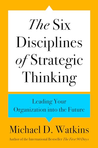 کاور کتاب Six Disciplines of Strategic Thinking: How to Ignite Change in Your Organization