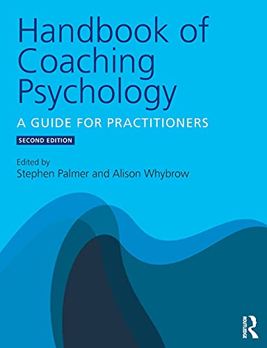 کاور کتاب Handbook of Coaching Psychology: A Guide for Practitioners 2nd Edition